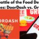 The Battle of the Food Delivery Services DoorDash vs. GrubHub