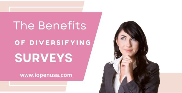 The Benefits of Diversifying Surveys