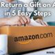 How to Return a Gift on Amazon in 5 Easy Steps