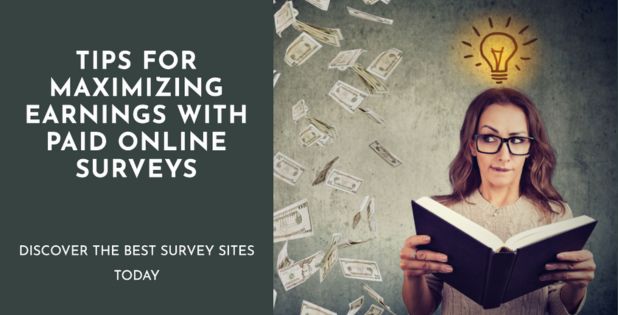 Tips for Maximizing Earnings With Paid Online Surveys