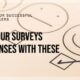 Pro Tips for Successful Survey Takers