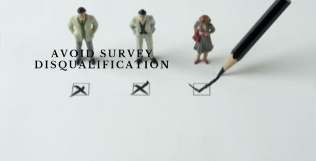 What are some common reasons for being disqualified from surveys