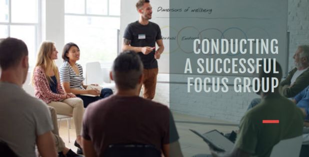 Steps to Conduct and Run a Focus Group