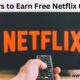 Top 5 Ways to Earn Free Netflix Gift Cards